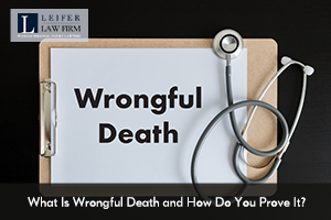 What-Is-Wrongful-Death-and-How-Do-You-Prove-It-300x200 What-Is-Wrongful-Death-and-How-Do-You-Prove-It-300x200